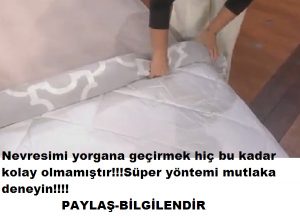 Read more about the article NEVRESİMİ YORGANA GEÇİRMENİN EN PRATİK YOLU VİDEOLU ANLATIM
