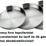YANMIŞ FIRIN TEPSİ VE TENCERELERİNİZİ İLK GÜNKÜ HALİNE DÖNDÜREN TARİF