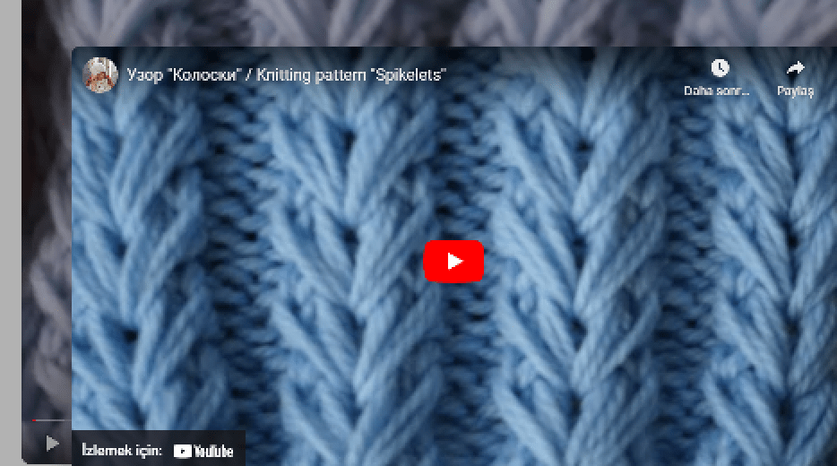 BAŞAK ÖRGÜ YAPIMI VİDEOSU