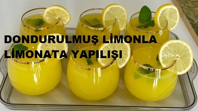 DONDURULMUŞ LİMONLA LİMONATA YAPILIŞI