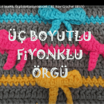 TIĞ İŞİ FİYONKLU ÖRGÜ NASIL YAPILIR