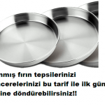 YANMIŞ FIRIN TEPSİ VE TENCERELERİNİZİ İLK GÜNKÜ HALİNE DÖNDÜREN TARİF