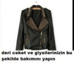 Deri eşyalarınızın bakımını bu şekilde yapın