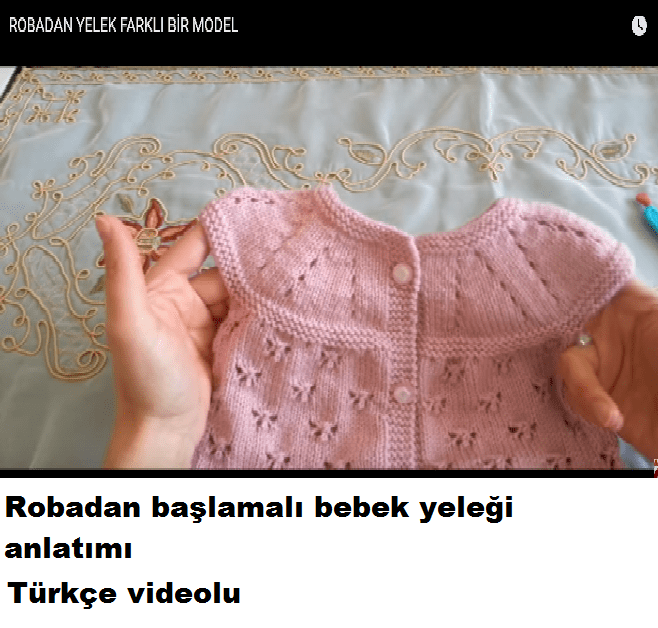Robadan başlanarak örülen bebek yeleği anlatım
