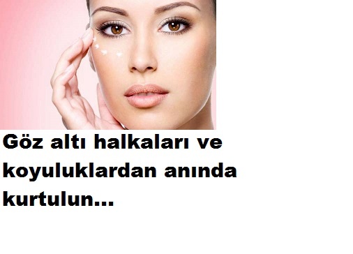Göz altı torbalarından kurtulmanın en kolay yolu