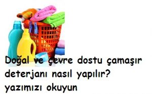 Read more about the article Evde çamaşır deterjanı nasıl yapılır