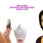 Şems Arslan sivilce giderici maske tarif