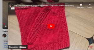 Read more about the article Örgüde Yan Cep Yapımı