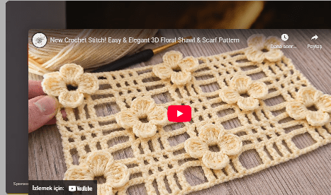 3 boyutlu çiçekli tığ işi model yapılışı