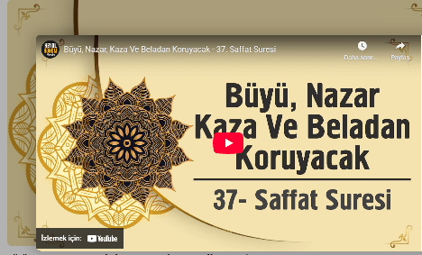 Büyü nazar kaza belalardan koruyan Sure