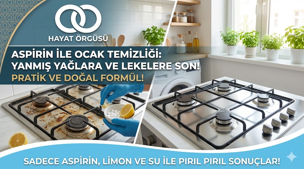Aspirin ve sıcak su ile ocak üzerindeki yanmış yağ lekelerini temizleme yöntemi - Hayat Örgüsü