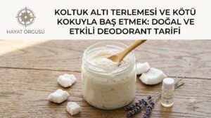 Ev yapımı doğal koltuk altı deodorantı tarifi