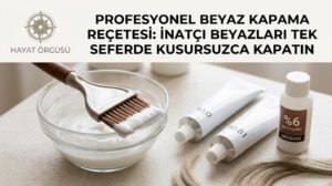Hayat Örgüsü profesyonel beyaz saç kapama yöntemi
