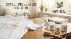 Koltuk Altı Sararmasına Son! Kıyafetleri Beyazlatan Doğal Çözüm