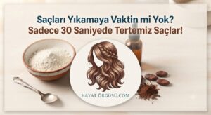 Bebek pudrası ile ev yapımı kuru şampuan yapımı, saç yağlanmasını giderme yöntemi"