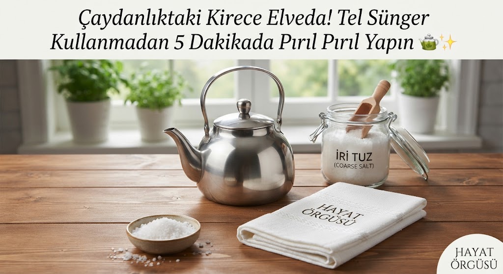 Çaydanlıktaki Kirece Elveda! Tel Sünger Kullanmadan 5 Dakikada Pırıl Pırıl Yapın